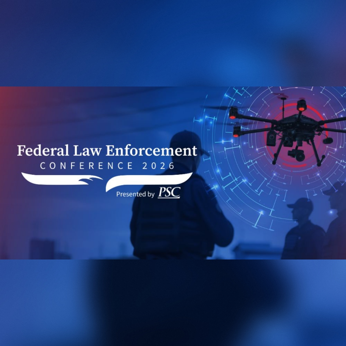 PSC 2026 Federal Law Enforcement Conference | OrangeSlices AI