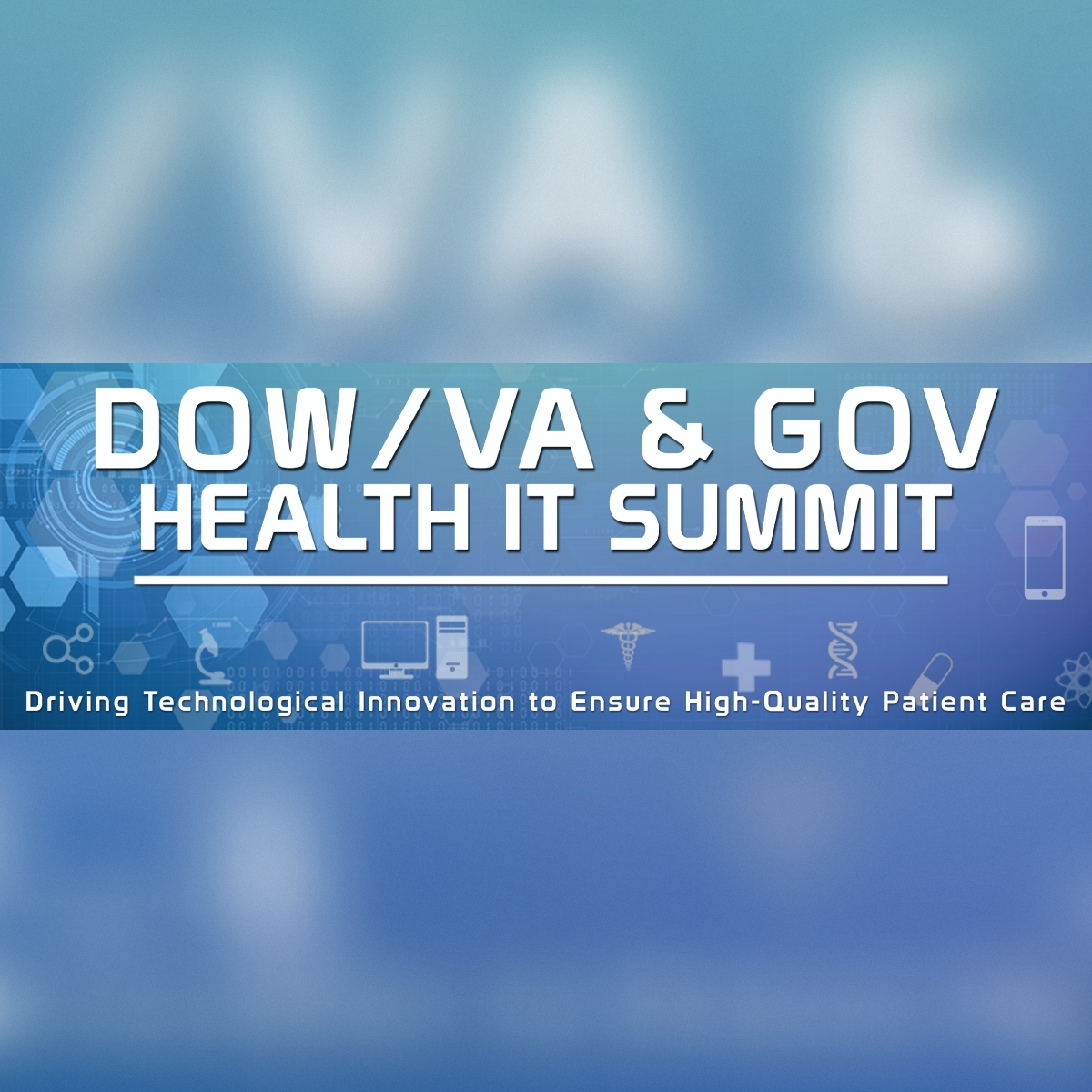 DSI: DoW/VA & Government Health IT Summit