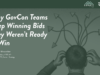 Why GovCon Teams Keep Winning Bids They Weren’t Ready to Win