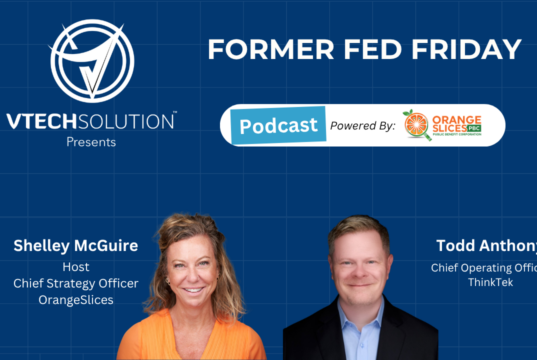 From Federal Leader to Industry Leader with Todd Anthony