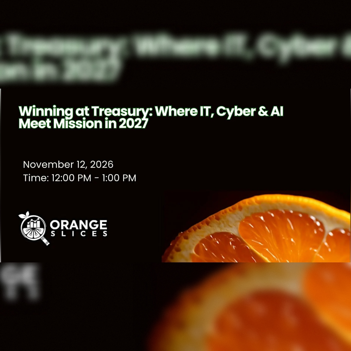 Winning at Treasury: Where IT, Cyber & AI Meet Mission in 2027